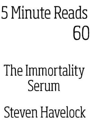 cover image of The Immortality Serum
